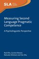 Measuring Second Language Pragmatic Competence, Ellis Rod