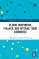 Global Innovation, Finance, and International Commerce, Mathis F. John