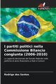I partiti politici nella Commissione Bilancio congiunta (2006-2010), dos Santos Rodrigo