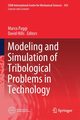 Modeling and Simulation of Tribological Problems in Technology, 