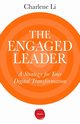 The Engaged Leader, Li Charlene