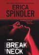 Breakneck, Spindler Erica