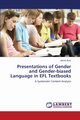 Presentations of Gender and Gender-biased Language in EFL Textbooks, Bury James