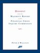 Dissent from the Majority Report of the Financial Crisis Inquiry Commission, Wallison Peter J.
