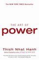 The Art of Power, Hanh Thich Nhat