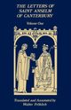 Letters of Saint Anselm of Canterbury, Anselm of Canterbury
