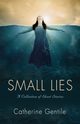 Small Lies, Gentile Catherine