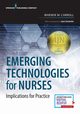 Emerging Technologies for Nurses, 