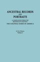 Ancestral Records and Portraits. in Two Volumes. Volume I, Colonial Dames of America