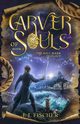 Carver of Souls, Fischer J. J.