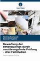 Bewertung der Betonqualitt durch zerstrungsfreie Prfung - drei Fallstudien, Kumavat Hemraj