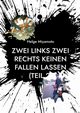 Zwei links Zwei rechts Keinen fallen lassen (Teil 2), Miyamoto Helge