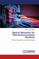 Optical Networks for Telecommunications Students, Debbal Mohammed