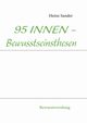 95 INNEN - Bewusstseinsthesen, Sander Heinz