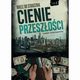 Wiele do stracenia Tom 2 Cienie przeszoci, Marcinowski Marek