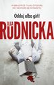 Oddaj albo gi!, Rudnicka Olga