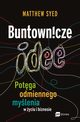 Buntownicze idee, Syed Matthew
