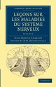 Lecons Sur Les Maladies Du Systeme Nerveux - Volume 2, Charcot Jean-Martin