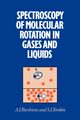 Spectroscopy of Molecular Rotation in Gases and Liquids, Burshtein A. I.