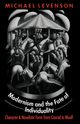 Modernism and the Fate of Individuality, Levenson Michael