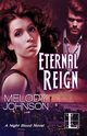 Eternal Reign, Johnson Melody