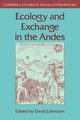 Ecology and Exchange in the Andes, 