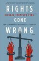 Rights Gone Wrong, Ford Richard Thompson