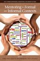 Mentoring in Formal and Informal Contexts, 