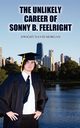 The Unlikely Career of Sonny B. Feelright, Morgan Dwight David