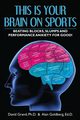 This Is Your Brain on Sports, Grand David