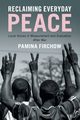 Reclaiming Everyday Peace, Firchow Pamina