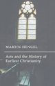 Acts and the History of Earliest Christianity, Hengel Martin