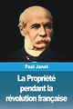 La Proprit pendant la rvolution franaise, Janet Paul
