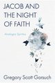 Jacob and the Night of Faith, Gorsuch Gregory Scott