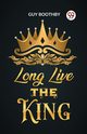 Long Live the King, Boothby Guy