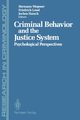 Criminal Behavior and the Justice System, 