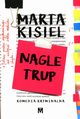 Nagle trup, Kisiel Marta