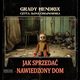 Jak sprzeda nawiedzony dom, Hendrix Grady