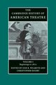 Camb History of American Theatre v1, 