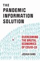 The Pandemic Information Solution, Gans Joshua