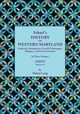 History of Western Maryland, Being a History of Frederick, Montgomery, Carroll, Washington, Allegany, and Garrett Counties. in Three Volumes. Volume I, Scharf J. Thomas