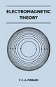 Electromagnetic Theory, Ferraro V. C. A.