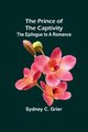 The Prince of the Captivity, C. Grier Sydney