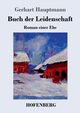 Buch der Leidenschaft, Hauptmann Gerhart