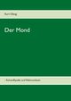 Der Mond, Olzog Kurt
