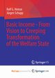 Basic Income - From Vision to Creeping Transformation of the Welfare State, Heinze Rolf G.