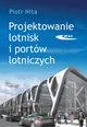 Projektowanie lotnisk i portw lotniczych, Nita Piotr