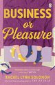 Business or Pleasure, Solomon Rachel Lynn