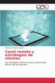 Canal remoto y estrategias de clientes, Solares Nualart Maria Jos