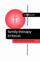 Family Therapy in Focus, Rivett Mark